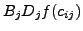 $ {B_j D_j f(c_{ij})}$