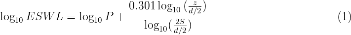                          0.301log  (-z-)
log   ESW   L = log  P +  --------10-d∕2--                        (1)
   10             10        log10(d2∕S2)
