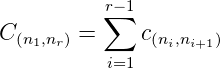           r∑-1
C(n ,nr) =     c(n ,n   )
   1      i=1   i i+1
      